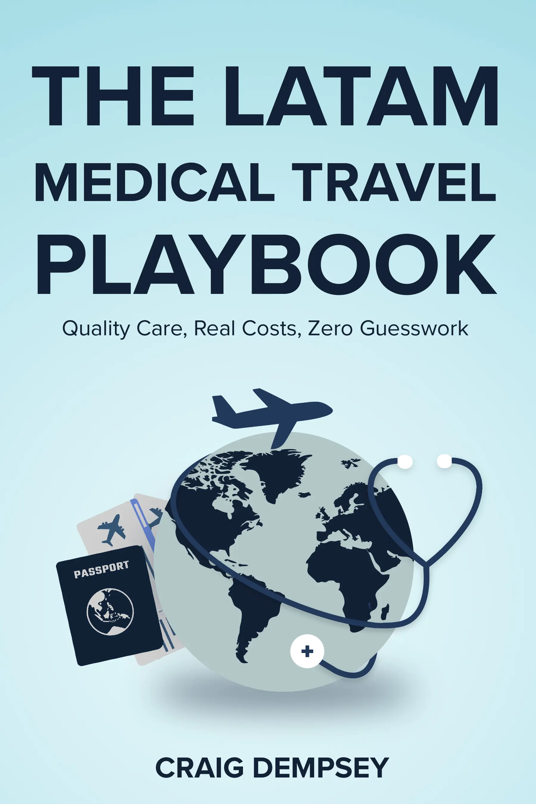The LATAM Medical Travel Playbook